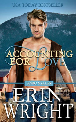 Accounting for Love: An Enemies-to-Lovers Western Romance (Cowboys of Long Valley Romance)
