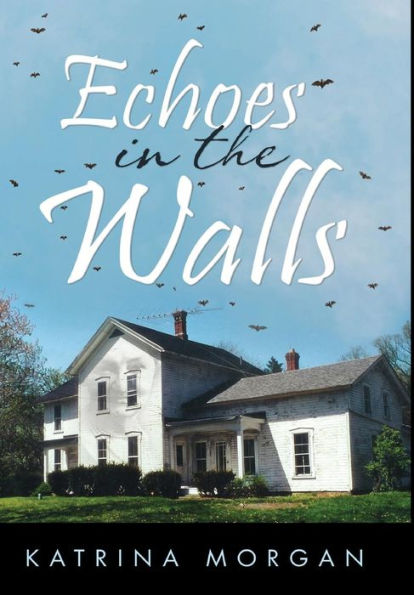 Echoes in the Walls