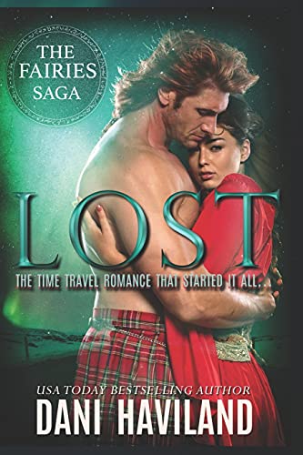 Lost: The Time Travel Romance That Started It All (The Fairies Saga)