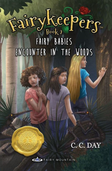 Fairykeepers: Fairy Babies Book 2: Encounter in the Woods