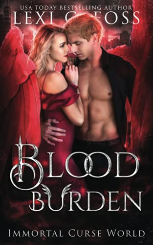 Blood Burden : A Dark Paranormal Romance