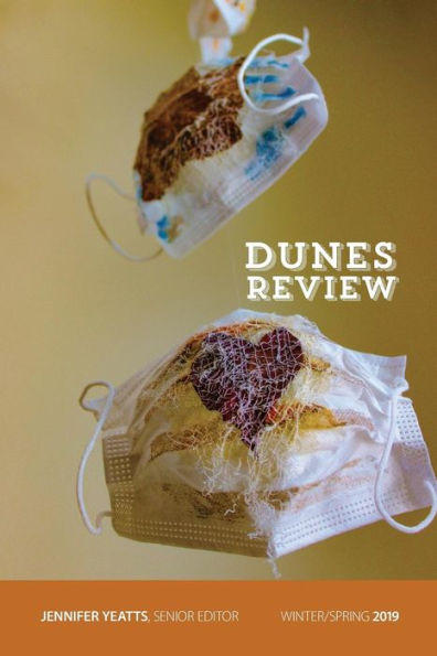 Dunes Review: Volume 23, Issue 1 (Winter/Spring 2019)