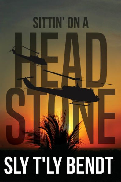 Sittin' On A Headstone - 9781950850365