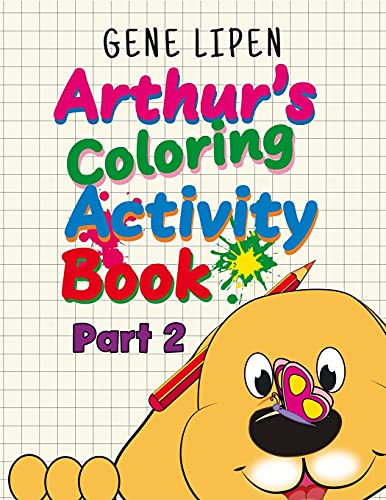 Arthur's Coloring Activity Book Part 2 (Kids Books For Young Explorers)