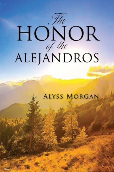 The Honor Of The Alejandros - 9781950955190