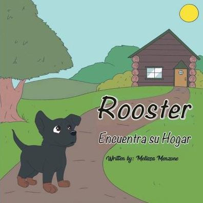 Rooster Encuentra Su Hogar - 9781951016005