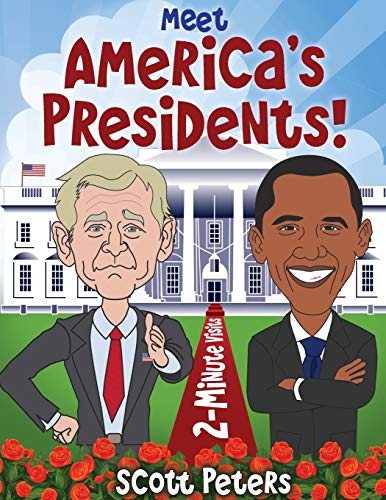 Meet America's Presidents! : 2-Minute Visits