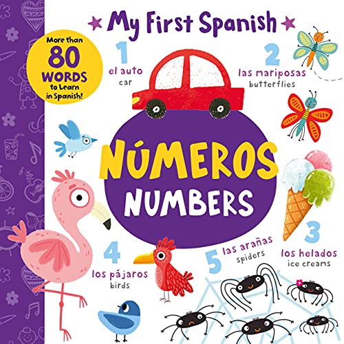 Numbers - N????meros: More Than 80 Words To Learn In Spanish! (My First Spanish) - 9781951100582