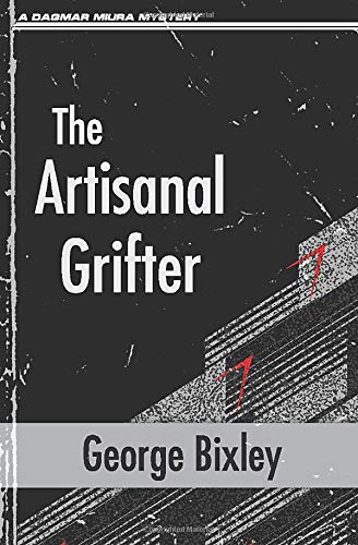The Artisanal Grifter