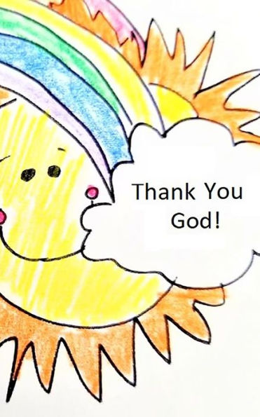 Thank You, God! : A Prayer Book For Children - 9781951165529