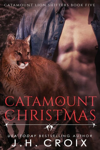 A Catamount Christmas (Catamount Lion Shifters)