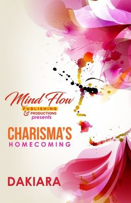 Charisma's Homecoming