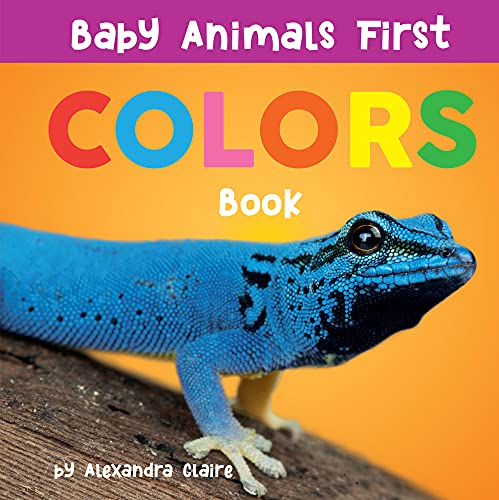 Baby Animals First Colors Book (3) (Baby Animals First Series)