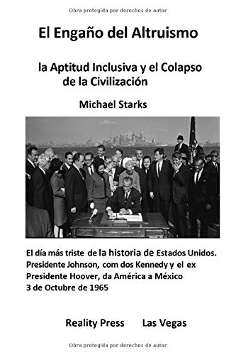 El Enga??o del Altruismo : la Aptitud Inclusiva y el Colapso de la Civilizaci??n (Spanish Edition)