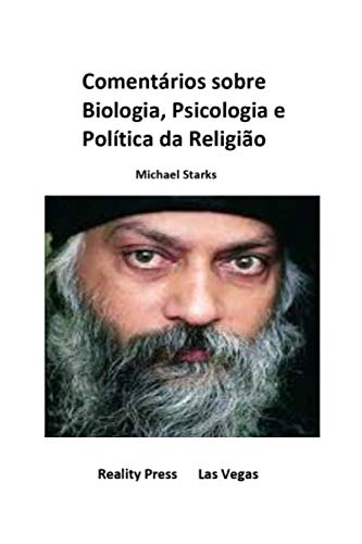 Coment??rios sobre Biologia, Psicologia e Pol?ítica da Religi?·o