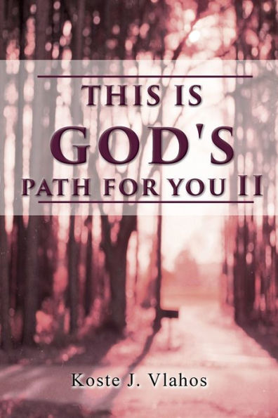 This Is God's Path For You Ii