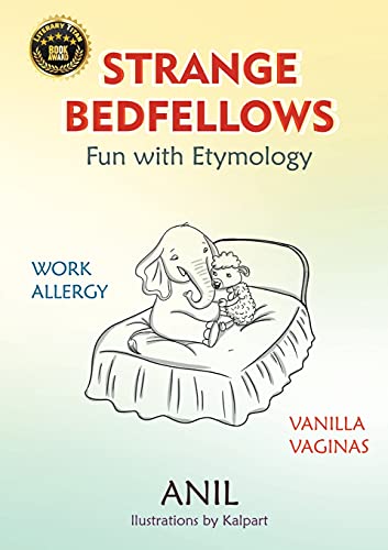 Strange Bedfellows - Fun With Etymology: Fun With Etymology