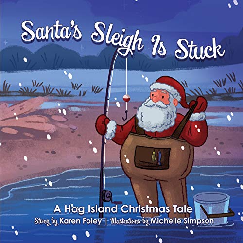 Santa's Sleigh Is Stuck - 9781951565800