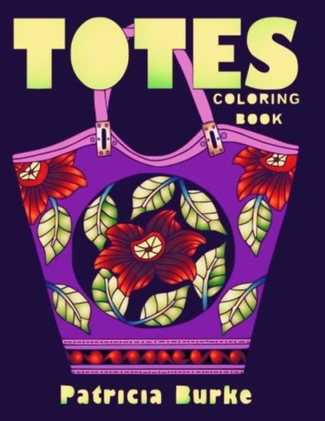 Totes : Coloring Book