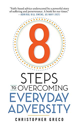 8 Steps to Overcoming Everyday Adversity