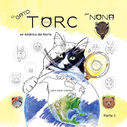 El GATO TORC en Am??rica Del Norte Libro para Colorear Parte 1