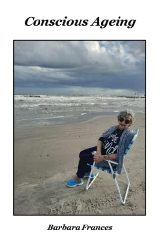 Conscious Ageing