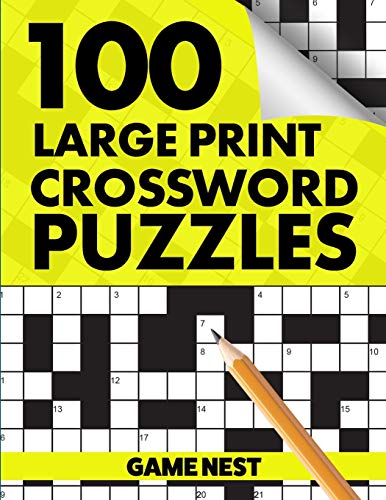 100 Large Print Crossword Puzzles : Puzzle Book for Adults