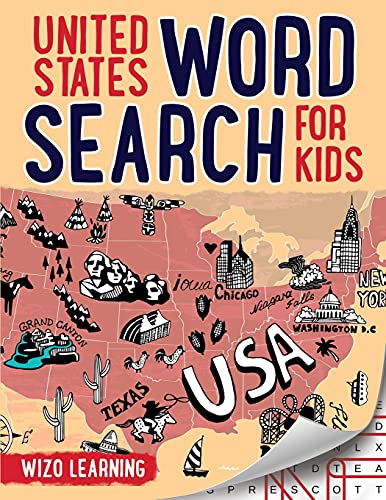 United States Word Search For Kids: Learn American States, Cities & Landmarks - Practice Spelling, Learn Vocabulary, And Improve Reading Skills With 100 Puzzles For Ages 8-10