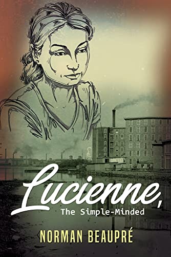 Lucienne, The Simple-Minded