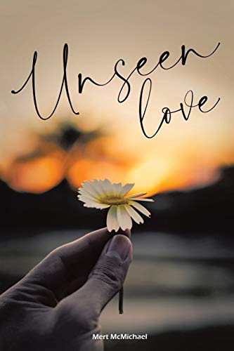 Unseen Love - 9781951933722