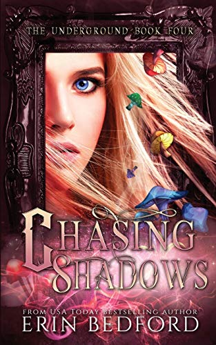 Chasing Shadows (Underground)
