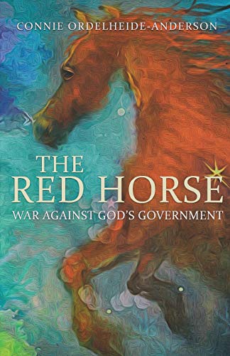 The Red Horse: War Against God's Government