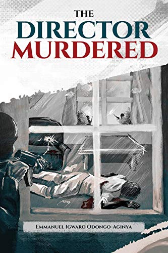 The Director Murdered - 9781952027185