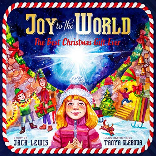 Joy To The World: The Best Christmas Gift Ever (Reason For The Season)