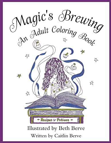 Magic's Brewing: An Adult Coloring Book