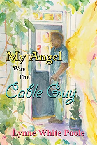 My Angel Was The Cable Guy - Paperback