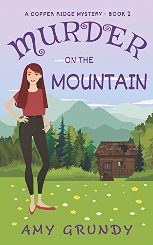 Murder on the Mountain : A Copper Ridge Mystery - Book 2