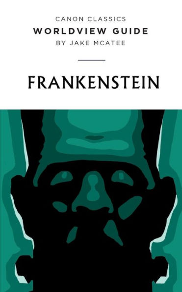 Worldview Guide For Frankenstein