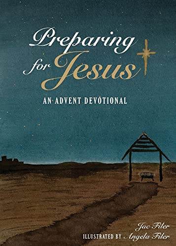 Preparing For Jesus: An Advent Devotional