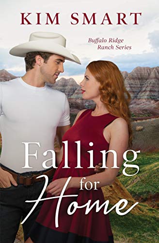 Falling for Home : Buffalo Ridge Ranch Series Book 1