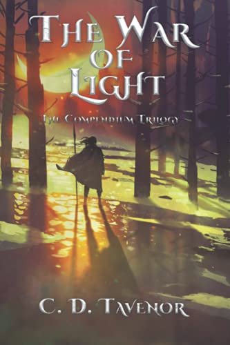The War Of Light: The Compendium Trilogy