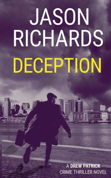 Deception : A Drew Patrick Crime Thriller Novel