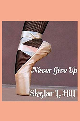 Never Give Up - 9781952819001