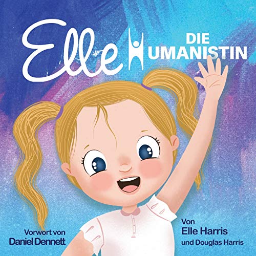 Elle Die Humanistin (German Edition) - 9781952843075