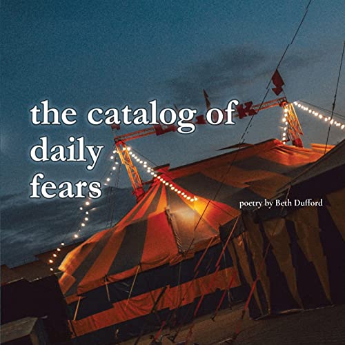 The Catalog Of Daily Fears