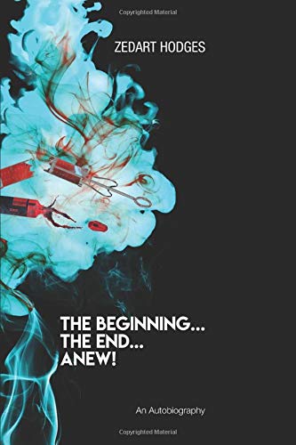 The Beginning... the End... ANew! - 9781952896378