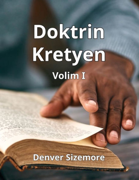 Doktrin Kretyen Volim I (Haitian Edition)