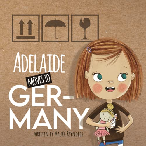 Adelaide Moves To Germany (Paperback)