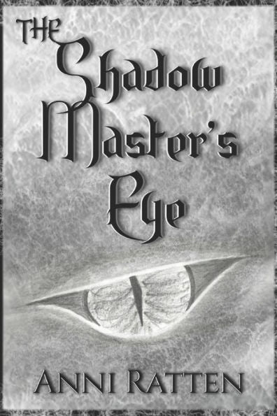 The Shadow Master's Eye
