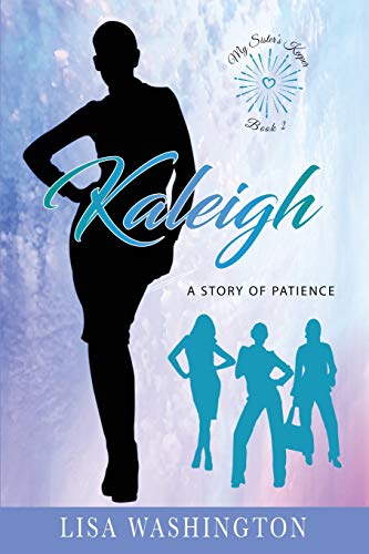 Kaleigh : A Story of Patience